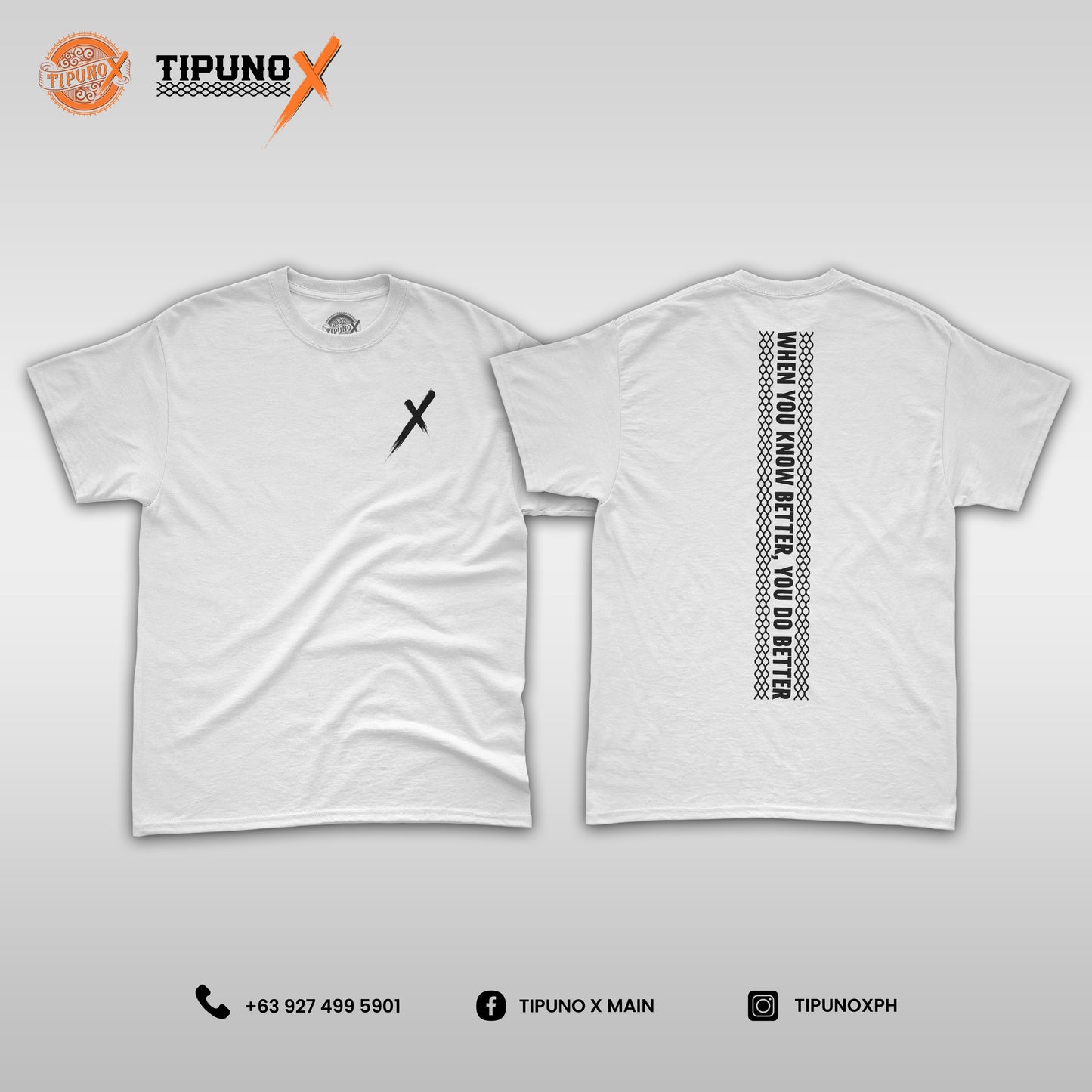 Tipuno X Shirt (DO BETTER)